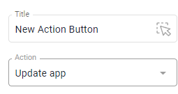 Button settings with Title New Action Button and Action set to Update app