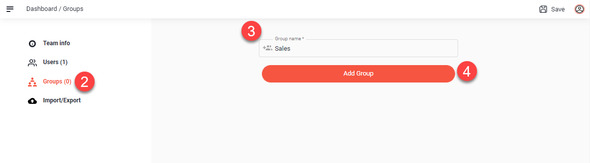 Groups view with the Groups menu item, the Group name field containing Sales and the Add Group button marked 2 to 4